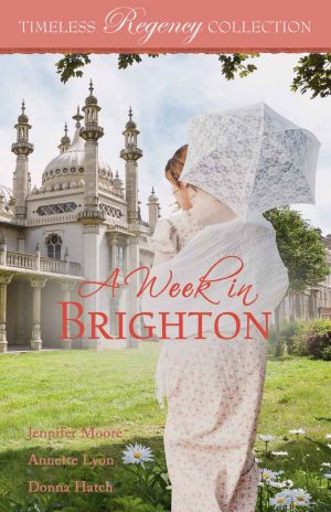 [Timeless Regency Collection 01] • A Week in Brighton